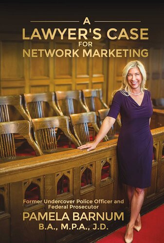A Lawyers Case For Network Marketing Pamela Barnum