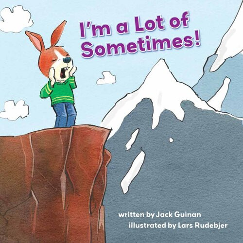 Im A Lot Of Sometimes A Growingup Story Of Identity Readalong Ebook Jack Guinan Lars Rudebjer