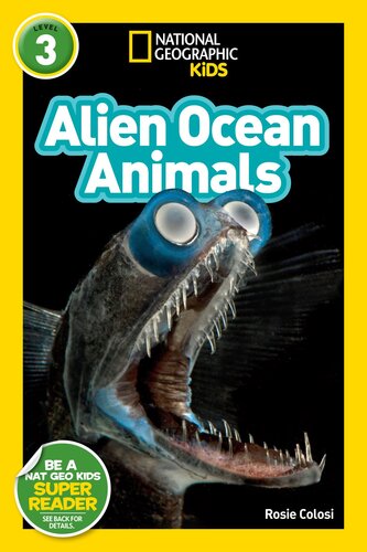 National Geographic Readers Alien Ocean Animals L3 Readalong Ebook Rosie Colosi