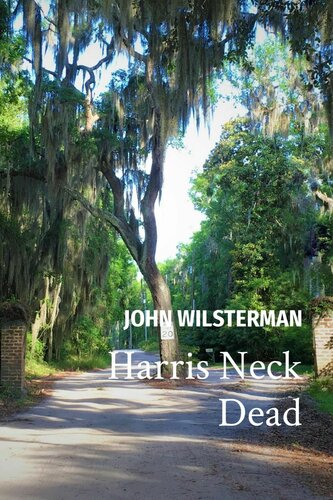 Harris Neck Dead John C Wilsterman