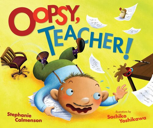 Oopsy Teacher Readalong Ebook Stephanie Calmenson