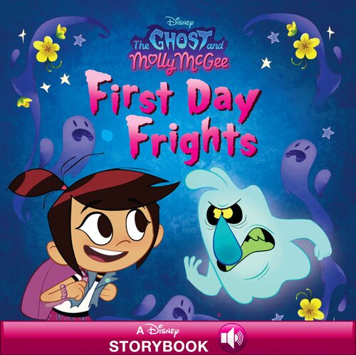 The Ghost And Molly Mcgee First Day Frights Readalong Ebook Disney Books