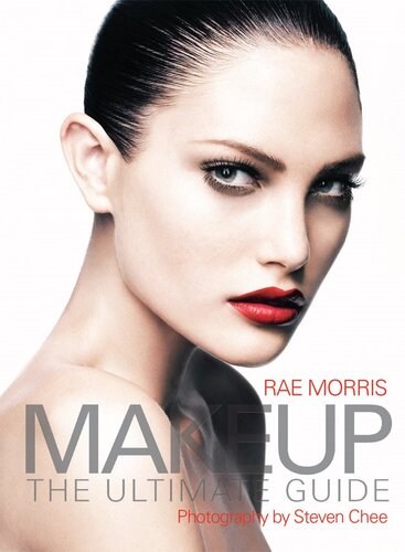 Makeup The Ultimate Guide Rae Morris