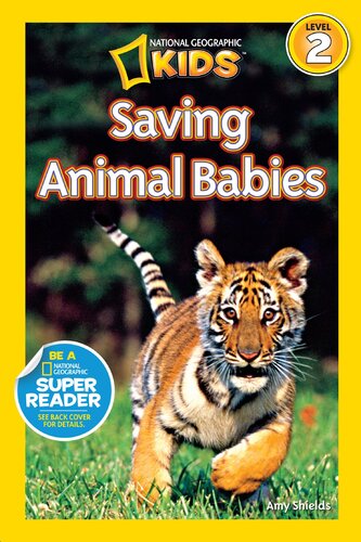 National Geographic Readers Saving Animal Babies Readalong Ebook Amy Shields