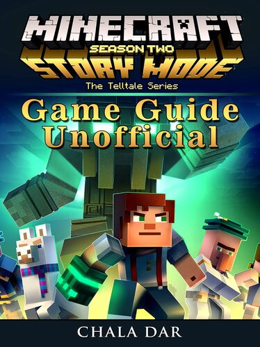 Minecraft Story Mode Season 2 Game Guide Unofficial Chala Dar