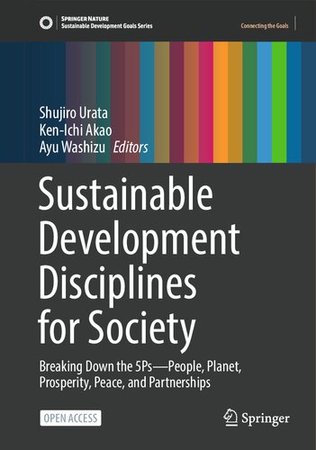 Sustainable Development Disciplines For Society Breaking Down The 5pspeople Planet Prosperity Peace And Partnerships Shujiro Urata