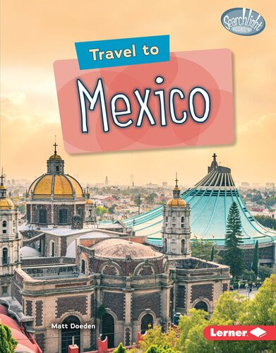 Travel To Mexico Matt Doeden