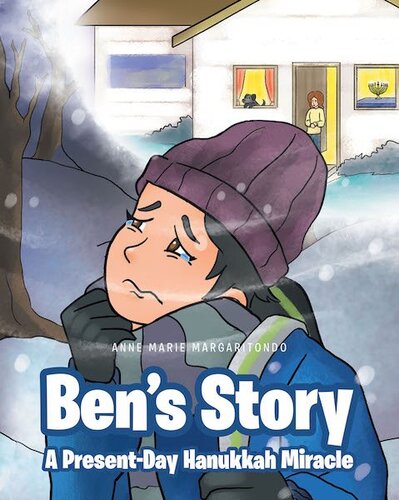 Bens Story A Presentday Hanukkah Miracle Anne Marie Margaritondo