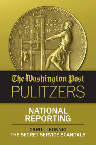The Washington Post Pulitzers Carol Leonnig National Reporting Carol Leonnig The Washington Post