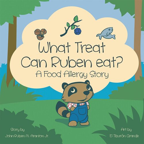 What Treat Can Ruben Eat A Food Allergy Story Johnruben M Aranton Jr