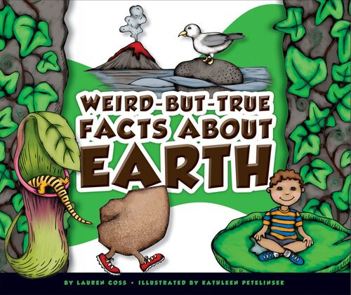 Weirdbuttrue Facts About Earth Lauren Coss