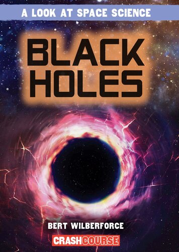 Black Holes Bert Wilberforce