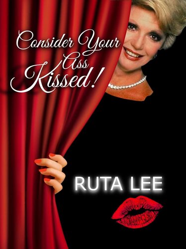 Consider Your Ass Kissed Ruta Lee