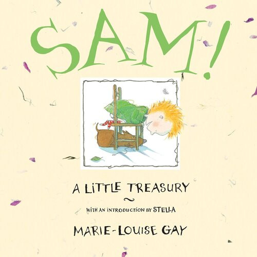Sam A Little Treasury Marielouise Gay