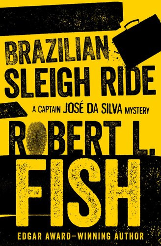 Brazilian Sleigh Ride Robert L Fish