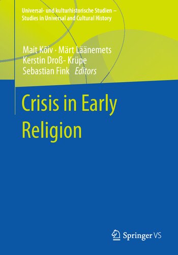Crisis In Early Religion Mait Kiv Mrt Lnemets Kerstin Drokrpe