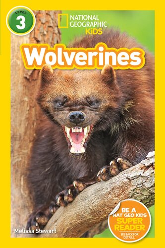 National Geographic Readers Wolverines L3 Readalong Ebook Melissa Stewart