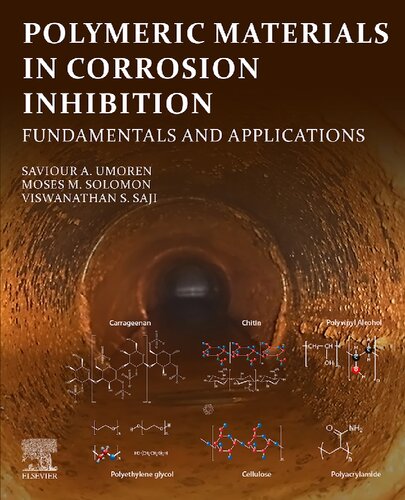 Polymeric Materials In Corrosion Inhibition Fundamentals And Applications Umoren Sa