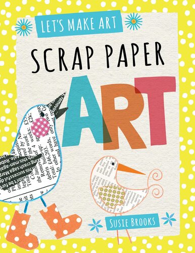 Scrap Paper Art Susie Brooks