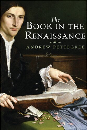 The Book In The Renaissance Andrew Pettegree
