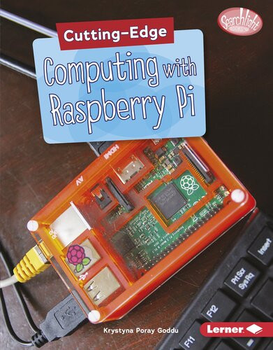 Cuttingedge Computing With Raspberry Pi Krystyna Poray Goddu