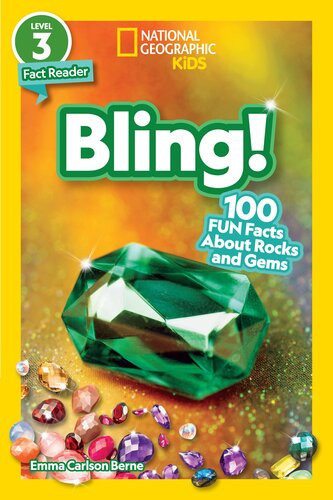 National Geographic Readers Bling L3 100 Fun Facts About Rocks And Gems Readalong Ebook Emma Carlson Berne