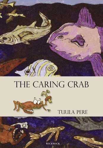 The Caring Crab Tuula Pere