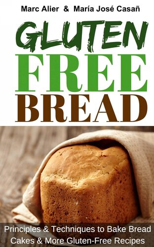 Glutenfree Bread Marc Alier Mara Jos Casa