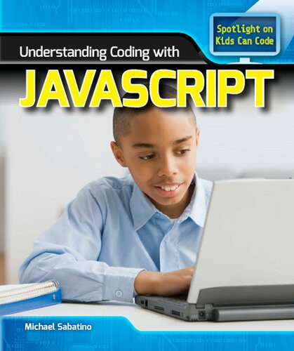 Understanding Coding With Javascript Michael Sabatino