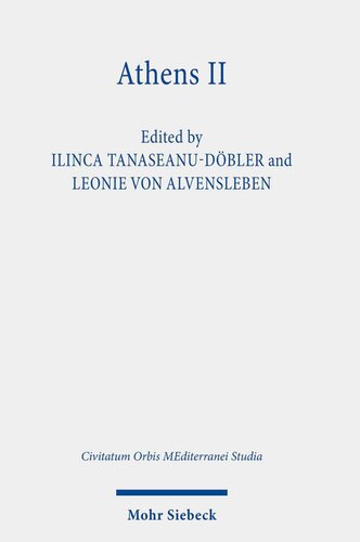 Athens Ii Athens In Late Antiquity 1 Ilinca Tanaseanudbler