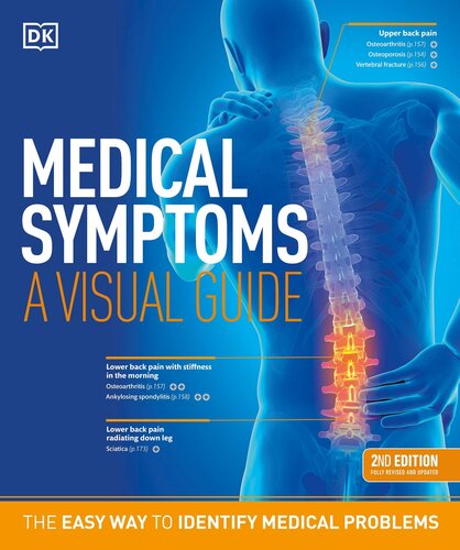 Medical Symptoms A Visual Guide The Easy Way To Identify Medical Problems Dorling Kindersley