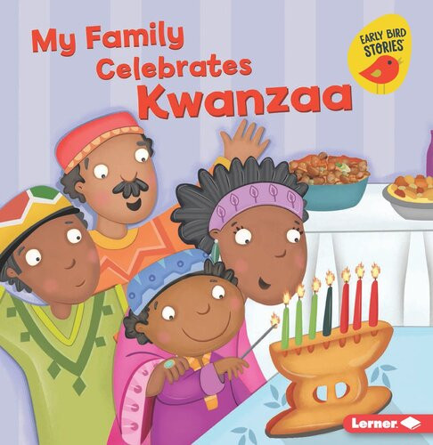 My Family Celebrates Kwanzaa Readalong Ebook Lisa Bullard