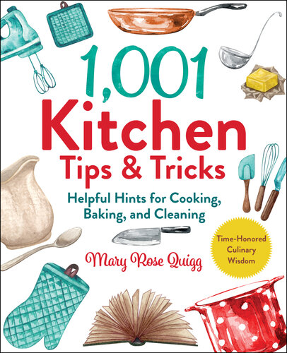 1001 Kitchen Tips And Tricks Quigg Mary Rose