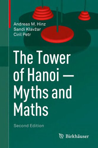 The Tower Of Hanoi Myths And Maths 2nd Edition Andreas M Hinz