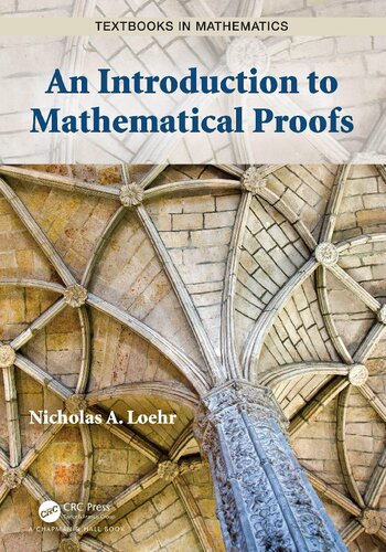 An Introduction To Mathematical Proofs Nicholas A Loehr