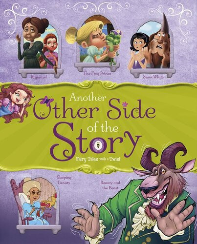 Another Other Side Of The Story Fairy Tales With A Twist Nancy Loewen Eric Braun Trisha Speed Shaskan