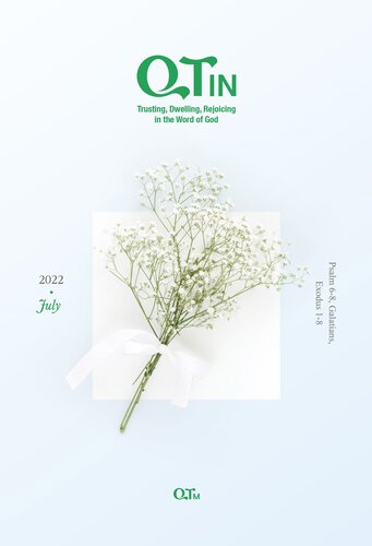 Qtin July 2022 Trusting Dwelling Rejoicing In The Word Of God Yangjae Kim