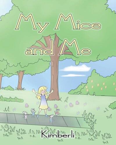 My Mice And Me Kimberli