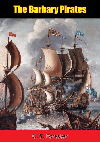 The Barbary Pirates C S Forester