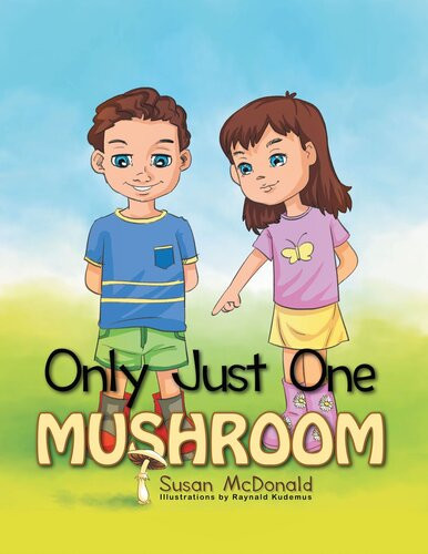 Only Just One Mushroom Susan Mcdonald