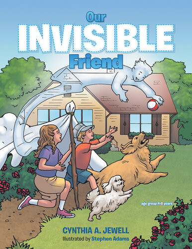 Our Invisible Friend Cynthia A Jewell