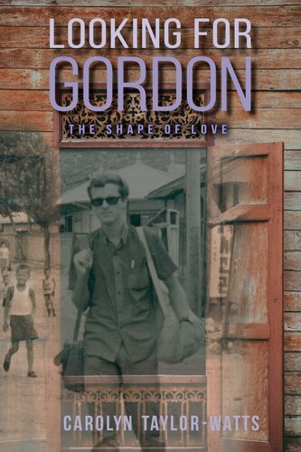 Looking For Gordon The Shape Of Love Carolyn Taylorwatts