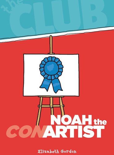 Noah The Con Artist Elizabeth Gordon