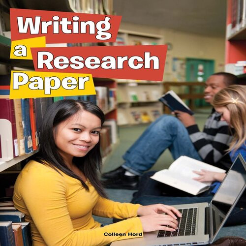 Writing A Research Paper Colleen Hord