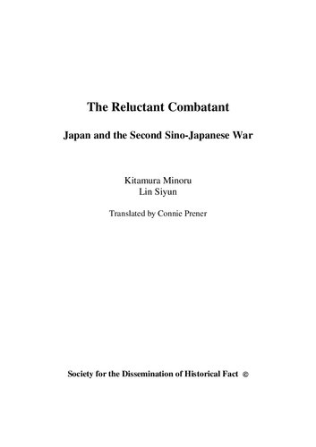 The Reluctant Combatant Japan And The Second Sinojapanese War Kitamura Minoru