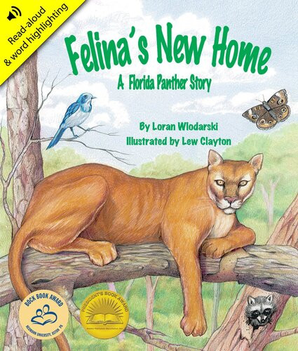 Felinas New Home A Florida Panther Story Readalong Ebook Loran Wlodarski