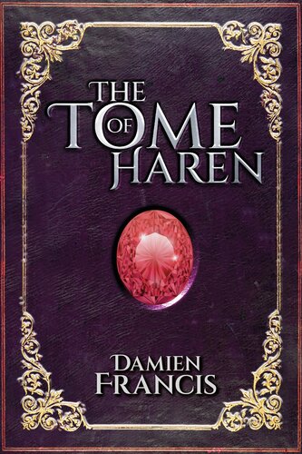 The Tome Of Haren Damien Francis