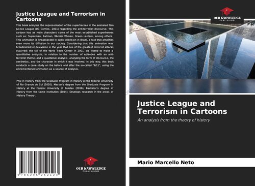 Justice League And Terror In Cartoons 1st Edition Mario Marcello Neto
