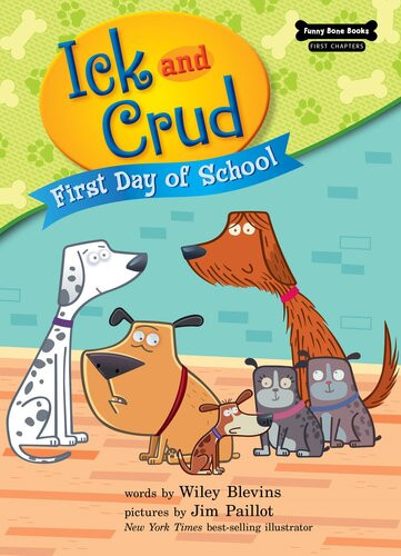 First Day Of School Readalong Ebook Wiley Blevins Jim Paillot Jim Wiley