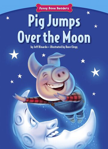 Pig Jumps Over The Moon Readalong Ebook Jeff Dinardo